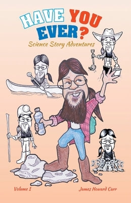 Have You Ever? by Carr, James Howard