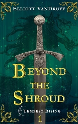 Beyond the Shroud by Vandruff, Elliott