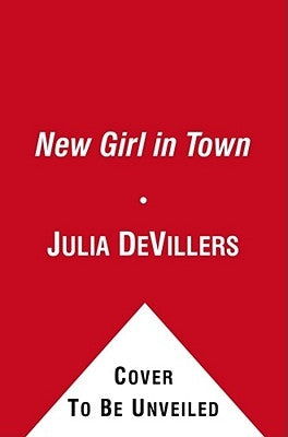 New Girl in Town, 2 by Devillers, Julia