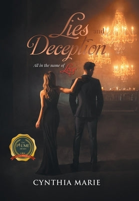 Lies and Deception: All in the Name of Love by Marie, Cynthia