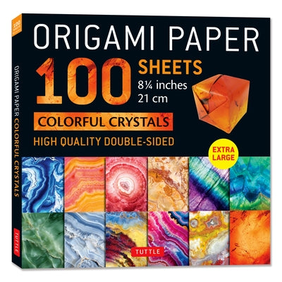 Origami Paper 100 Sheets Colorful Crystals 8 1/4 (21 CM): Extra Large Double-Sided Origami Sheets Printed with 12 Different Patterns (Instructions for by Tuttle Studio