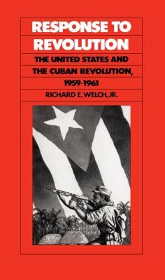 Response to Revolution by Welch, Richard E.