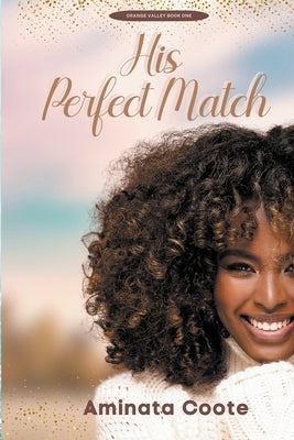 His Perfect Match by Coote, Aminata