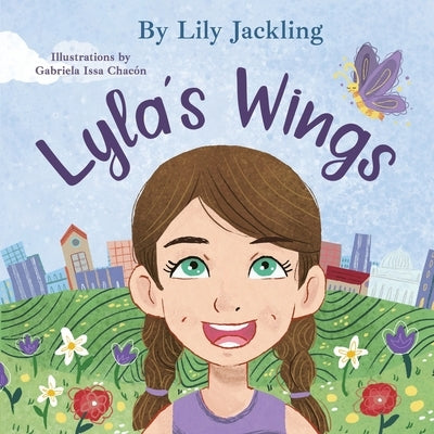 Lyla's Wings by Issa Chac, Gabriela