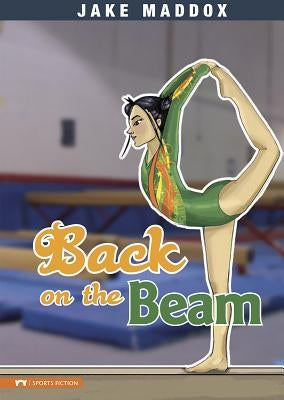 Back on the Beam by Maddox, Jake