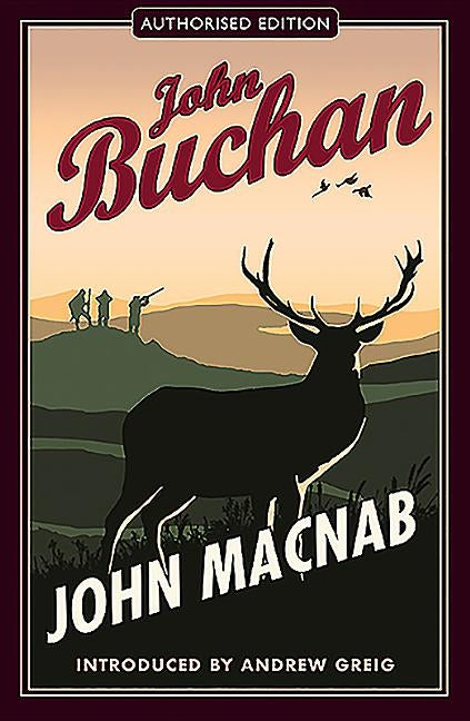 John Macnab: Authorised Edition by Buchan, John