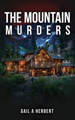 The Mountain Murders by Herbert, Gail