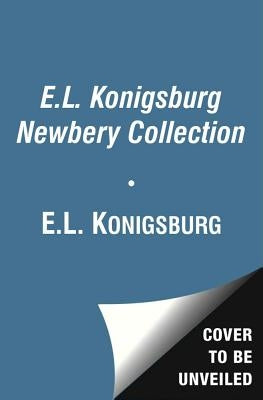 The E.L. Konigsburg Newbery Collection (Boxed Set): From the Mixed-Up Files of Mrs. Basil E. Frankweiler; Jennifer, Hecate, Macbeth, William McKinley, by Konigsburg, E. L.