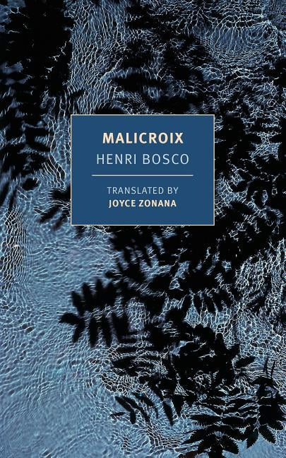 Malicroix by Bosco, Henri