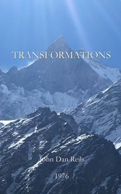 Transformations: 1976 by Reib, John Dan
