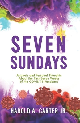 Seven Sundays by Carter, Harold A., Jr.