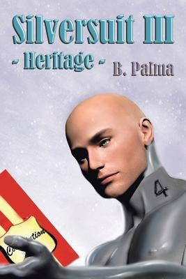 Silversuit III: Heritage by Palma, B.