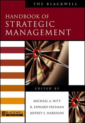 The Blackwell Handbook of Strategic Management by Hitt, Michael A.