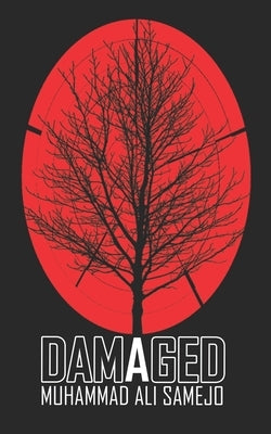 Damaged by Samejo, Muhammad Ali