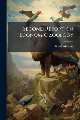 Second Report on Economic Zoology by British Museum (Natural History)