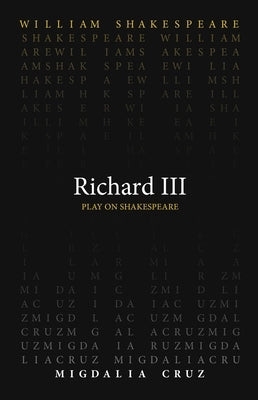 Richard III by Shakespeare, William