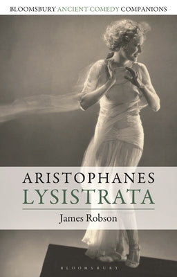 Aristophanes: Lysistrata by Robson, James