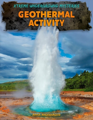 Geothermal Activity by Anderhagen, Anna