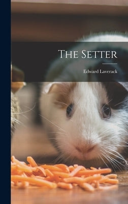 The Setter by Laverack, Edward
