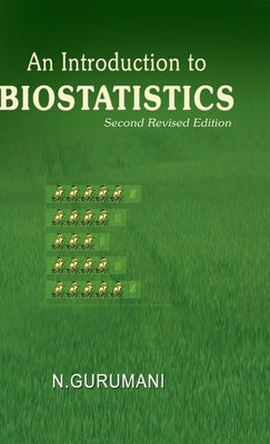 An Introduction to Biostatistics by Gurumani, N.