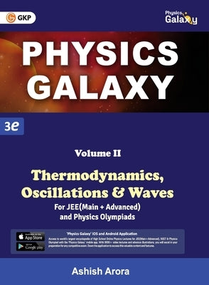 Physics Galaxy: Vol.2 - Thermodynamics, Oscillations & Waves 3rd edition by Arora, Ashish