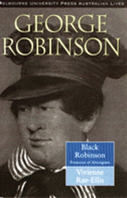 George Robinson by Rae-Ellis, Vivienne