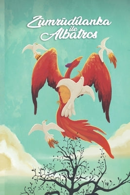 The Phoenix and the Albatross: Part Three, Final by En, Erkencishop