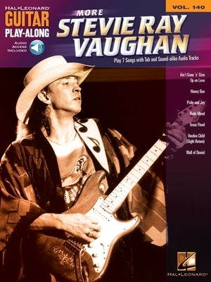 More Stevie Ray Vaughan: Guitar Play-Along Volume 140 by Vaughan, Stevie Ray