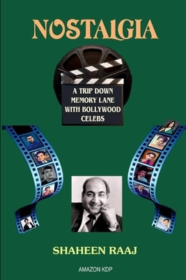 Nostalgia: A Trip Down Memory Lane With Bollywood Celebs by Raaj, Shaheen