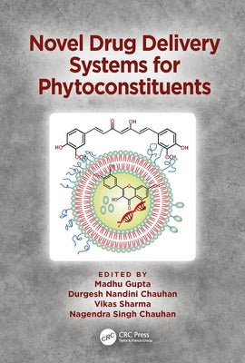 Novel Drug Delivery Systems for Phytoconstituents by Gupta, Madhu