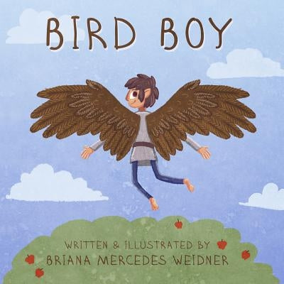 Bird Boy by Weidner, Briana Mercedes