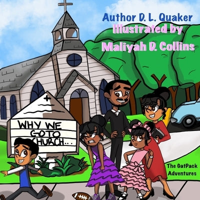 Why We Go To Church by Collins, Maliyah D.