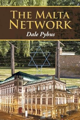 The Malta Network by Pybus, Dale