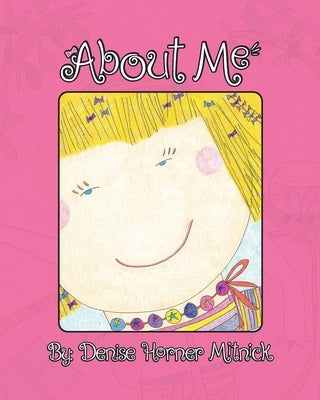 About Me by Horner Mitnick, Denise