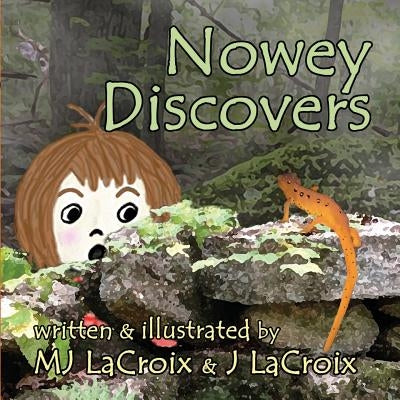Nowey Discovers by LaCroix, Mj