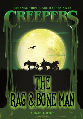 Rag & Bone Man by Hyde, Edgar J.