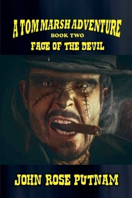 Face of the Devil by Putnam, John Rose
