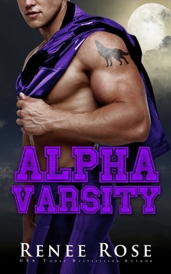 Alpha Varsity by Rose, Renee