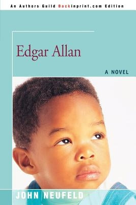Edgar Allan by Neufeld, John
