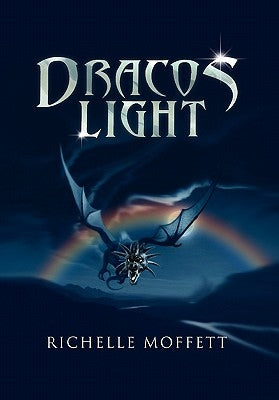 Dracos Light by Moffett, Richelle