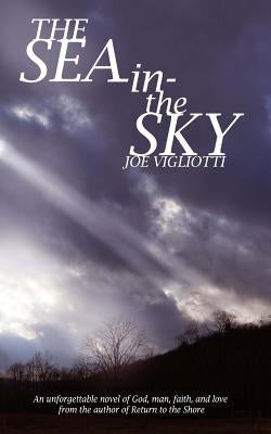 The Sea in the Sky by Vigliotti, Joe