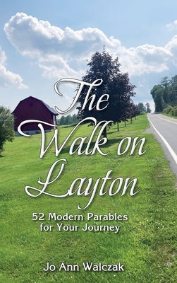 The Walk on Layton by Walczak, Jo Ann
