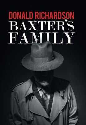 Baxter's Family by Richardson, Donald