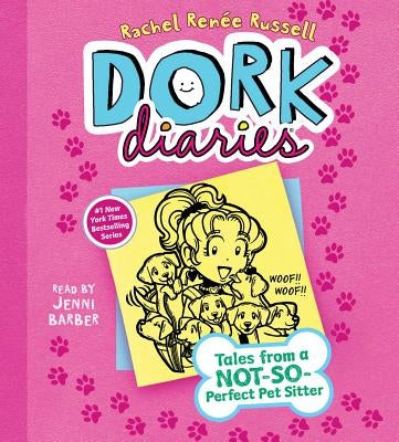 Dork Diaries 10: Tales from a Not-So-Perfect Pet Sitter by Russell, Rachel Renée