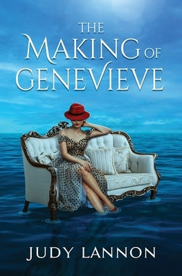 The Making of Genevieve by Lannon, Judy