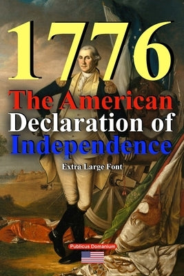 1776 The American Declaration of Independence Extra Large Font by Domanium, Publicus