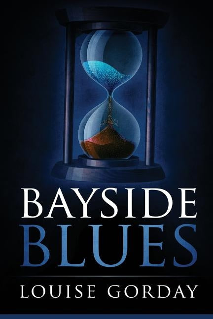 Bayside Blues by Gorday, Louise