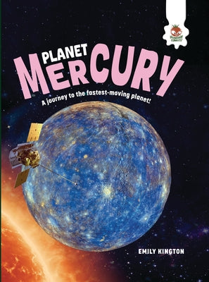 Planet Mercury by Kington, Emily