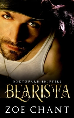 Bearista by Chant, Zoe