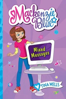 Mixed Messages by Wells, Tina